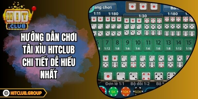 Hướng Dẫn Chơi Tài Xỉu Hitclub Chi Tiết Dễ Hiểu Nhất 5 Hướng Dẫn Chơi Tài Xỉu Hitclub Chi Tiết Dễ Hiểu Nhất